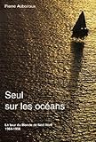 Seul Sur Les Ocans Le Tour Du Monde De Novent