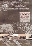 L'aviation Militaire %C3%A0 Lyon Bron (1912 1972)