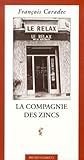 La Compagnie Des Zincs