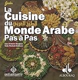 Cuisine Du Monde Arabe Pas %C3%A0 Pas (la)