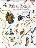 Perles De Rocaille Autour Du Monde Parures