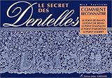 Le Secret Des Dentelles Volume 3