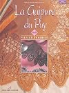 La Guipure du Puy : Volume 2