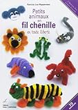 Petits Animaux En Fil Chenille En Toute Libert