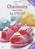 Crochet Des Chaussons Pour Bb
