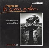 Fragments Nomades Errances Photographiques En Nouvellecaledonie