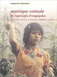 Amrique Centrale Les Naufrags Desquipulas