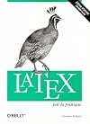 LaTeX par la pratique CD-Rom inclus