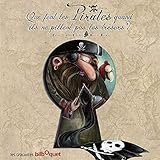 Que font les pirates quand ils ne pillent pas les trésors?