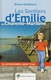 Les Sentiers Demilie En Charentemaritime 25 Promenades Pour Tous