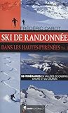 Ski De Randonnee Dans Les Hautespyrenees Vol 2