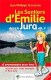 Emilie Dans Le Jura Vol 2 Hautjura Pays Des Lacs