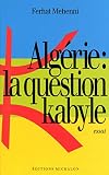 Algérie : la question kabyle