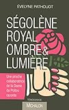 Sgolne Royal Ombre Et Lumire