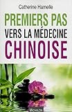 Premiers Pas Vers La M%C3%A9decine Chinoise