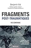 Fragments Post Traumatiques