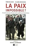 La Paix Impossible 