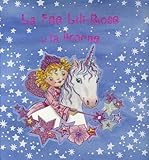 La F%C3%A9e Lili Rose Et La Licorne