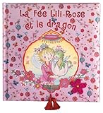 La F%C3%A9e Lili Rose Et Le Dragon