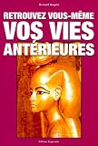 Retrouvez Vousmme Vos Vies Antrieures