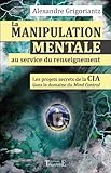 La Manipulation Mentale Au Service Du Renseignement