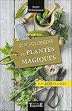 Encyclop%C3%A9die Des Plantes Magiques   + De 400 Plantes
