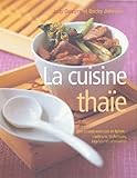 La Cuisine Tha%C3%AFe : Une Cuisine Exotique Et %C3%A9pic%C3%A9e : Traditions, Techniques, Ingr%C3%A9dients Et Recettes