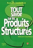 Tout Savoir Sur Les Produits Structur%C3%A9s