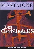 Des Cannibales
