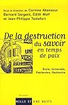 La Destruction du savoir en temps de paix