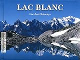Lac Blanc Lac Des Chserys