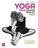 Yoga Pour Maman, Papa Et Moi