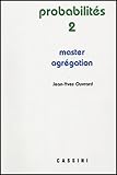 Probabilit%C3%A9s : Tome Ii, Master   Agr%C3%A9gation