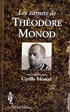 Les carnets de Théodore Monod