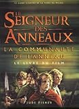 Le Seigneur Des Anneaux Le Livre Du Film La Communaut De Lanneau