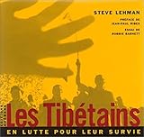 Les Tibtains En Lutte Pour Leur Survie En Lutte Pour Leur Survie