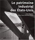 Le Patrimoine Industriel Des Etatsunis
