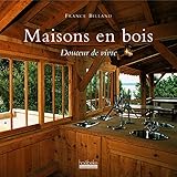 Maisons En Bois Douceur De Vivre