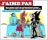 J'aime Pas Les Gens Qui Se Prennent Pour