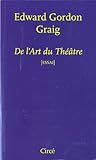 De L'art Du Th%C3%A9%C3%A2tre