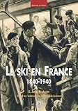 Ski En France 18401940 Le