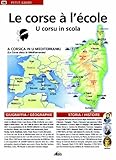 Le Corse Lcole Primaire Edition Bilingue Franaiscorse