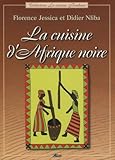 La Cuisine De Lafrique Noire