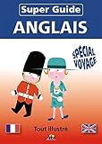 Super Guide Anglais Spcial Voyage