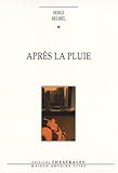 Apr%C3%A8s La Pluie