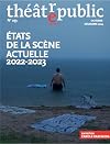 Théâtre public N 253: États de la scène actuelle 2022-2023