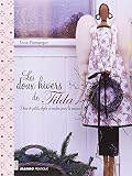 Les Doux Hivers De Tilda Dco Et Petits Objets Coudre Pour La Maison