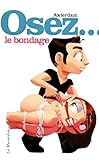 Osez Le Bondage