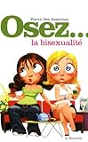 Osez... La Bisexualit%C3%A9