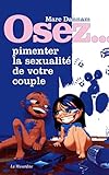 Osez Pimenter La Sexualit%C3%A9 De Votre Couple